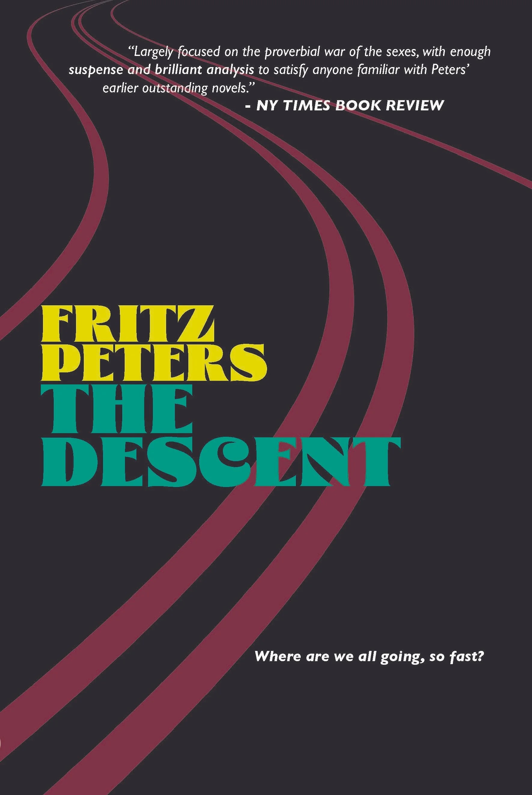 Book cover of 'The Descent' by Fritz Peters